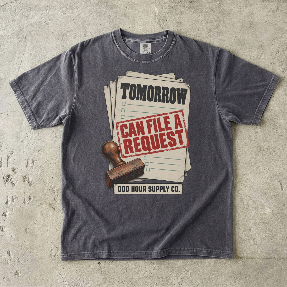 T-Shirt in Pepper mit Formularen, schwarzem TOMORROW und rotem CAN FILE A REQUEST-Stempel von Odd Hour Supply Co.