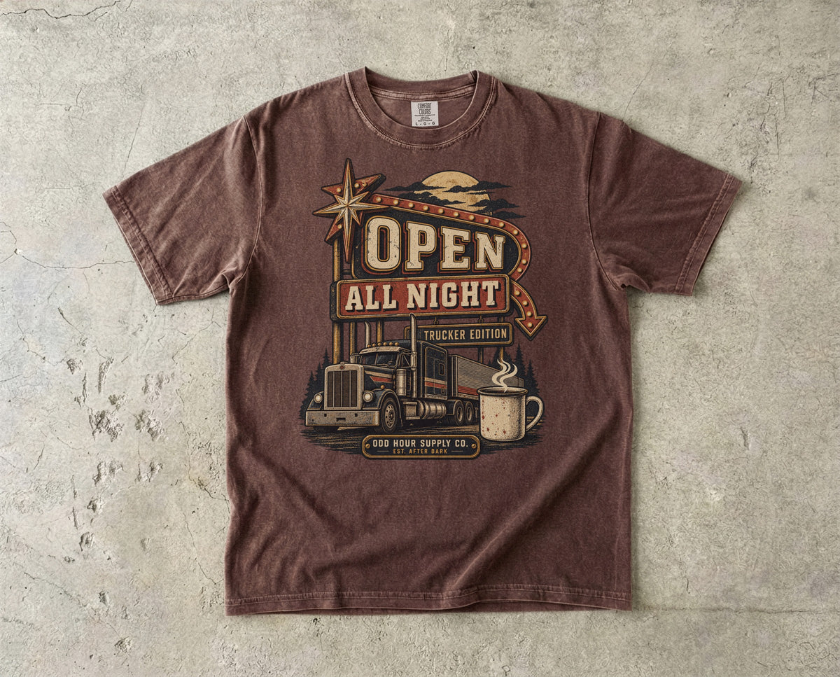 Open All Night – Trucker Edition T-Shirt – Vorderansicht von Odd Hour Supply.
