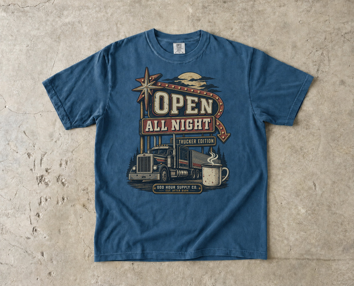 Open All Night – Trucker Edition T-Shirt in Midnight – Vorderansicht von Odd Hour Supply.