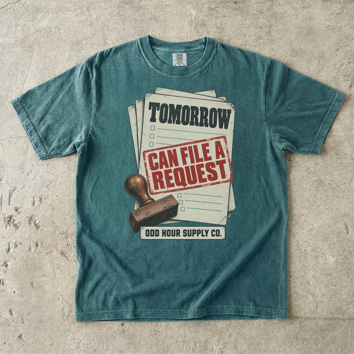 T-Shirt in Blue Spruce mit Formularen, schwarzem TOMORROW und rotem CAN FILE A REQUEST-Stempel von Odd Hour Supply Co.